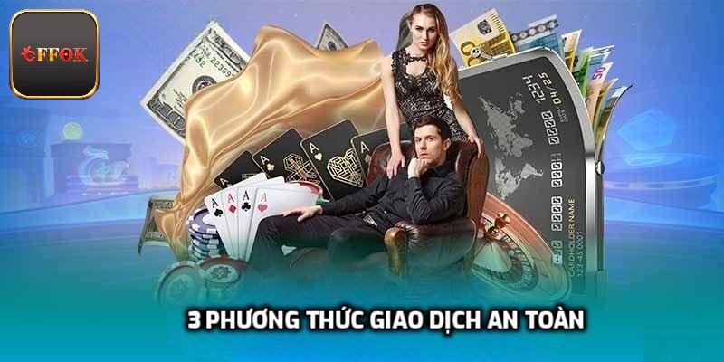 3 phương thức giao dịch an toàn