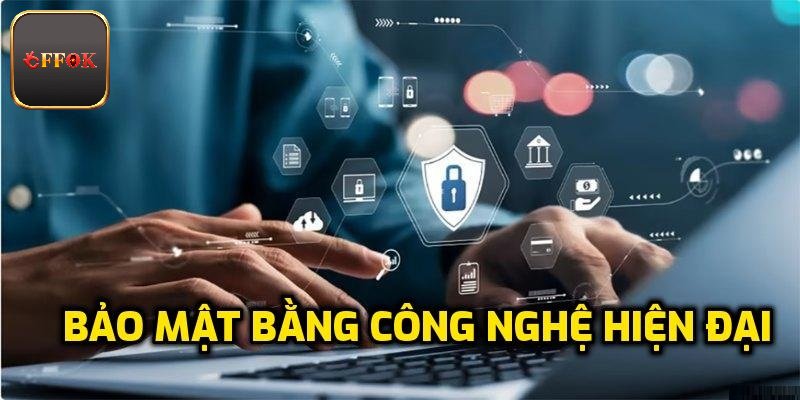 Các biện pháp bảo mật hiện đại