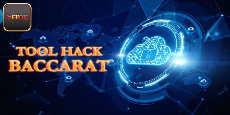 Khái niệm tool hack baccarat