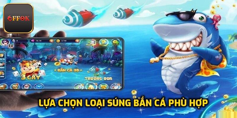 Kinh nghiệm hữu ích khi chơi săn cá FFOK