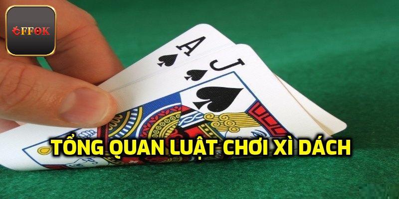 Những kiến thức cơ bản trước khi chơi Xì Dách